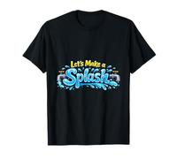 Let's Make a Splash Plumber Pipe Pun Water Splash Lettere Maglietta