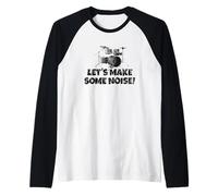 Let's Make Some Noise! Drums Batterista Maglia con Maniche Raglan
