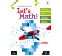 Let's math! Algebra + geometria. Per la Scuola media. Con e-book. Con espansione online (Vol. 3)