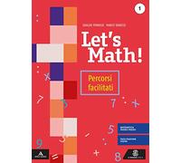 Let's math! Percorsi facilitati. Per la Scuola media. Con e-book. Con espansione online (Vol. 1)