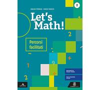 Let's math! Percorsi facilitati. Per la Scuola media. Con e-book. Con espansione online (Vol. 2)