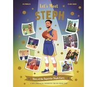 Let's Meet... Steph: Story of the Superstar Steph Curry