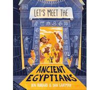 Let's Meet the Ancient Egyptians