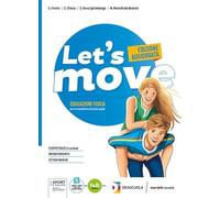 Let's move. Per la Scuola media. Con e-book. Con espansione online
