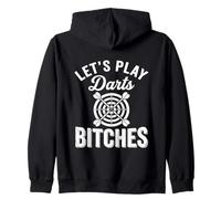 Let's Play Darts Bitches Funny Dart Player Throwing Darter Felpa con Cappuccio