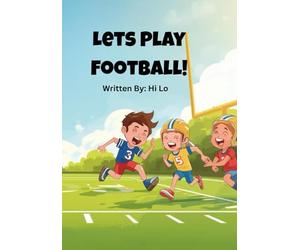 Lets Play Football!