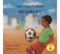 Let's Play Football: With African Animals in English and Hindi-Devanagari