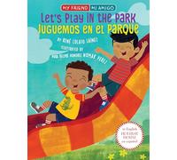 Let's Play in the Park / Juguemos en el parque