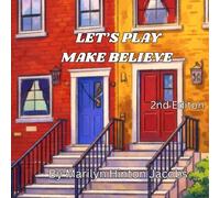 Let's Play Make Believe Second Edition