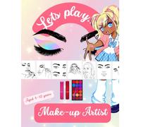 Let's Play ....Make-up Artist: 50 Pages 10 designs.