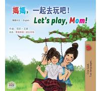 Let's play, Mom! (Chinese Traditional English children's book)