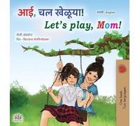 Let's play, Mom! (Marathi English Bilingual children's book)