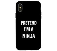 Let's Pretend I'm A Ninja divertente costume per Halloween Custodia per iPhone X/XS