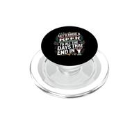Let's Raise A Beer To All The Days That End In Y - PopSockets PopGrip per MagSafe