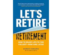 Derek Coburn Sara Stibit Let's Retire Retiremen (Tascabile) (PRESALE 21/07/2025)