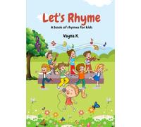 Let's Rhyme - A Book of Rhymes for Kids