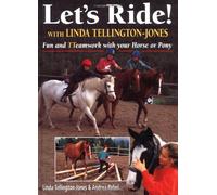 Let's Ride!: With Linda Tellington-Jones : Fun and Teamwork With Your Horse or Pony