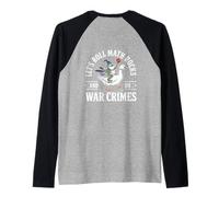Let's Roll Math Rocks And Do War Crimes Frog Meme Goose Meme Maglia con Maniche Raglan