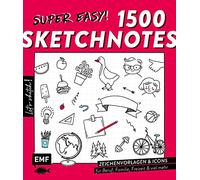 Let's sketch! Super easy! 1500 Sketchnotes: Zeichenvorlagen und Icons für alle Lebensbereiche: Beruf, Familie, Freizeit, Schule, Studium und viel mehr