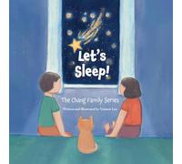 Let's Sleep!: The Chang Family Series Board Book