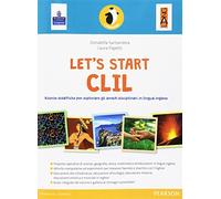 Let's start CLIL! Risorse didattiche per esplorare gli ambiti disciplinari in lingua inglese