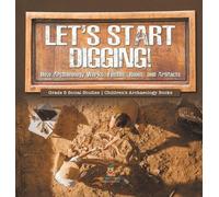 Let's Start Digging (Copertina rigida)