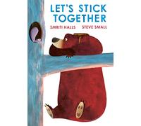 Let's Stick Together: An I'm Sticking With You Story