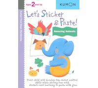 Let's Sticker And Paste! Amazing A (Kumon First Steps Workbooks)