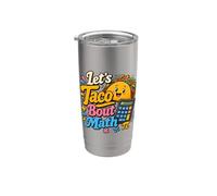 Let's Taco Bout Math Funny Taco Geometria Bicchiere termico in acciaio inox doppia parete