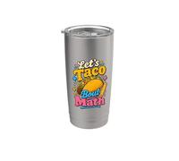 Let's Taco Bout Math Funny Taco Geometria Bicchiere termico in acciaio inox doppia parete