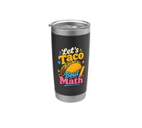 Let's Taco Bout Math Funny Taco Geometria Bicchiere termico in acciaio inox doppia parete