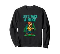 Let's Take a Hike - Divertente Grafica escursionistica Felpa