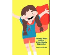 Let's Talk About Autism, A Kid-Friendly Discussion: Adventures in Autism