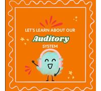 Let's talk about our Auditory System!