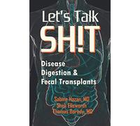 Let's Talk Shit: Disease, Digestion and Fecal Transplants