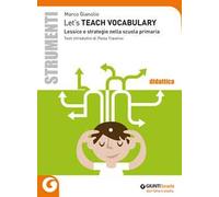 Let's teach vocabulary. Lessico e strategie nella scuola primaria