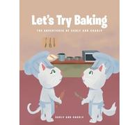 Let's Try Baking (Tascabile) Adventures of Carly and Charly