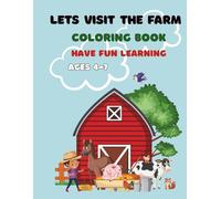 Lets Visit the Farm: Coloring Book