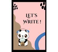 Let's Write !: A Cute Panda Writing Notebook for Kids