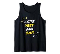 Let's Yeet And Oof Funny Video Game Meme Gift for Gamer Kids Canotta