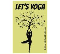 LET'S YOGA: DAILY YOGA JOURNAL