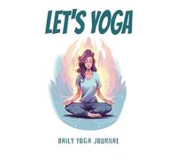 LET'S YOGA: DAILY YOGA JOURNAL