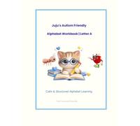 Letter A Alphabet Workbook for Kids with Autism and Learning Differences: An Early Learning Workbook for Preschool and Special Education