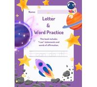 Letter and Word Practice: This book includes “I can” statements and words of affirmation.