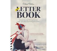 LETTER BOOK. IL TESTO CHE, DAL 1931, HA FORMATO TUTTI I GURU DEL COPYWRITING PER
