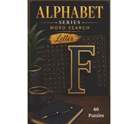 Letter F Word Search: Collection of Over 50 Letter 5 Word Search Puzzles