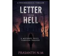 Letter from Hell: A Mother’s Voice Through Tragedy