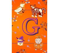 Letter G: Monogrammed Fun Halloween Notebook for Kids: 50 Blank Pages for Drawing, Doodling or Journaling