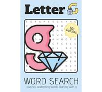 Letter G Word Search Puzzle Book: Word Searches with Easy to Read Print about G, things beginning with the Letter G, and More | 6x9 inches | 110 pages ... for Celebrations, Holidays, and Leisure Times