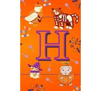 Letter H: Monogrammed Fun Halloween Notebook for Kids: 50 Blank Pages for Drawing, Doodling, or Journaling